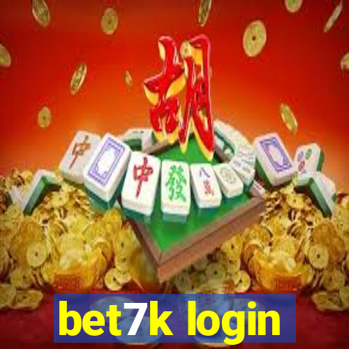 bet7k login